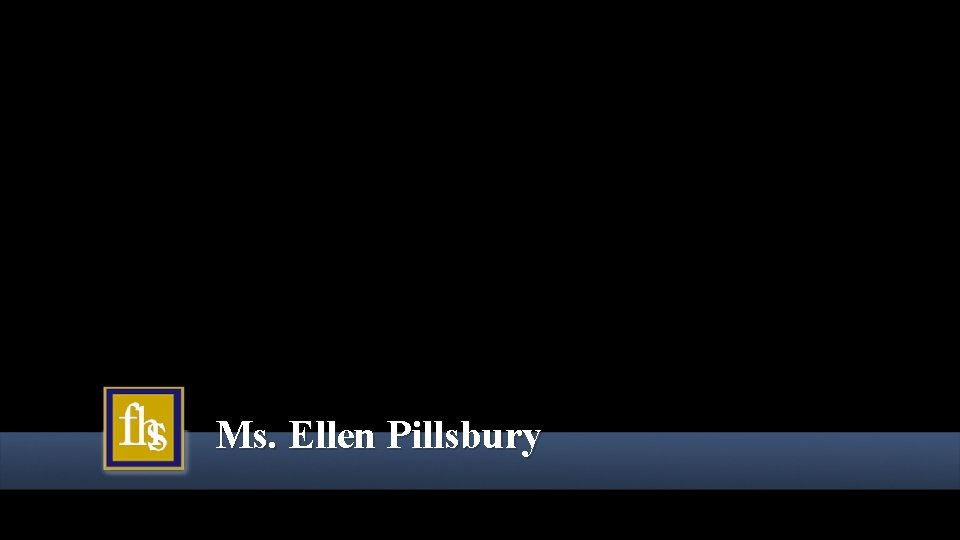 Ms. Ellen Pillsbury 