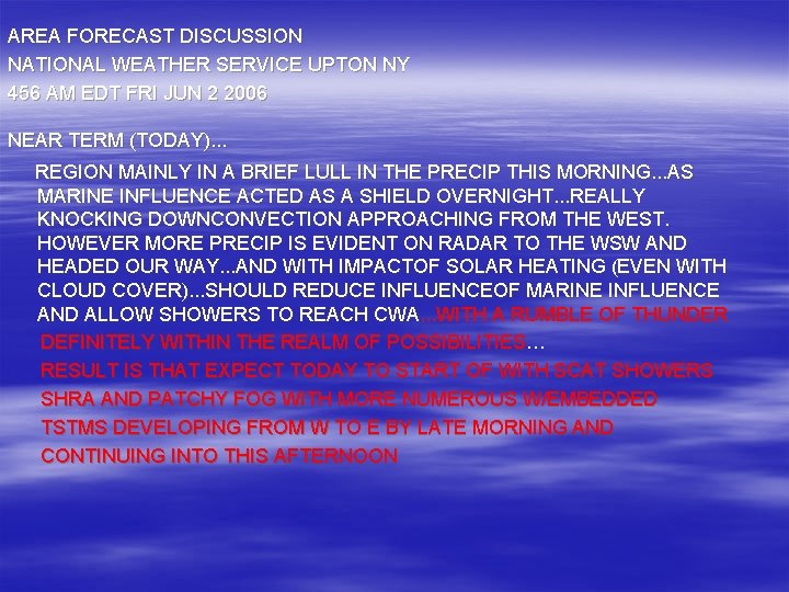 AREA FORECAST DISCUSSION NATIONAL WEATHER SERVICE UPTON NY 456 AM EDT FRI JUN 2
