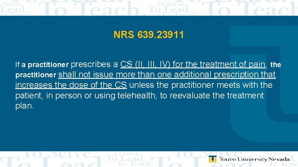 NRS 639. 23911 If a practitioner prescribes a CS (II, IV) for the treatment