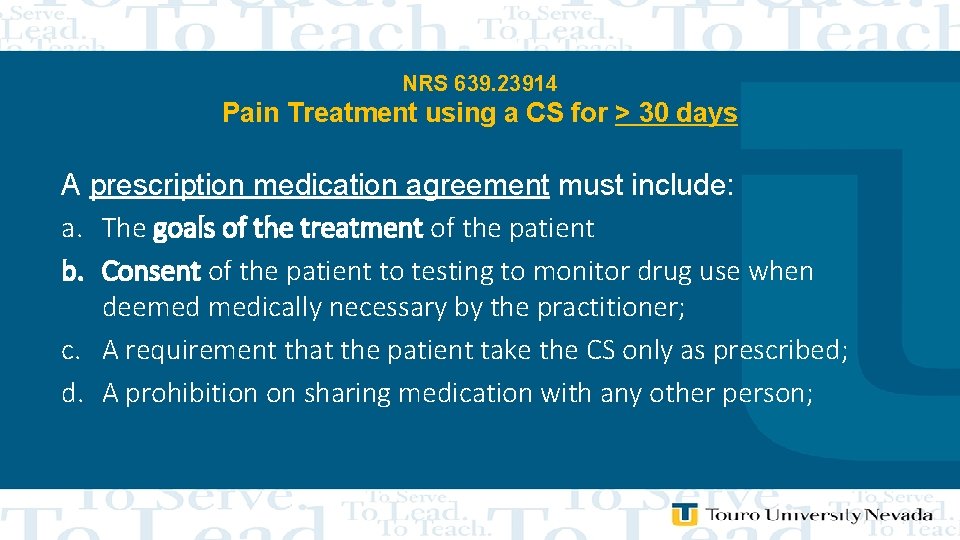 NRS 639. 23914 Pain Treatment using a CS for > 30 days A prescription