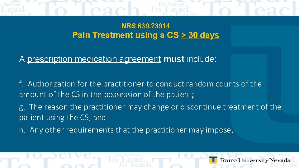 NRS 639. 23914 Pain Treatment using a CS > 30 days A prescription medication