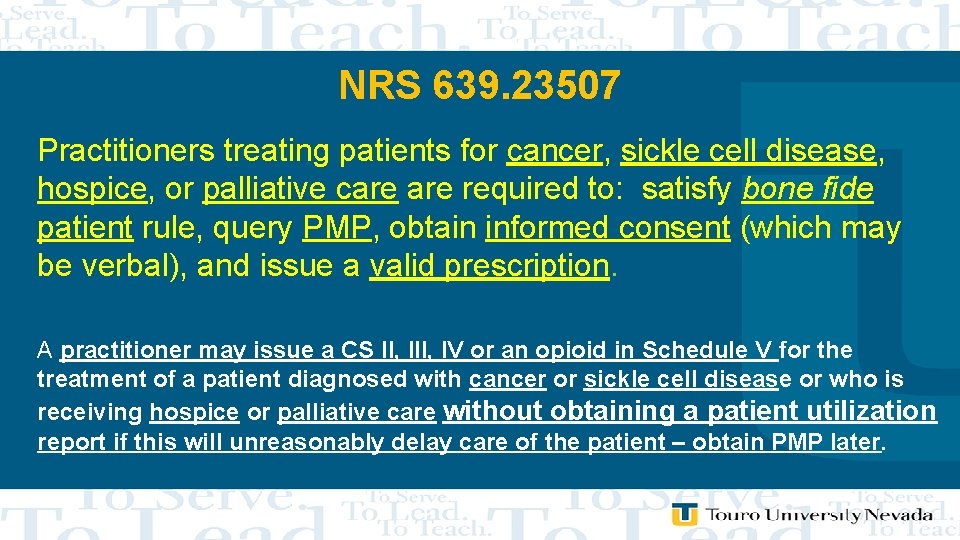 NRS 639. 23507 Practitioners treating patients for cancer, sickle cell disease, hospice, or palliative