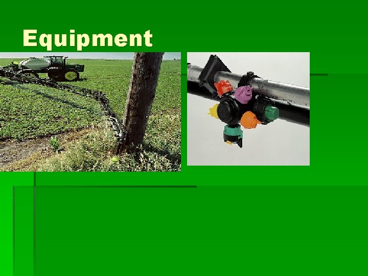 Equipment 