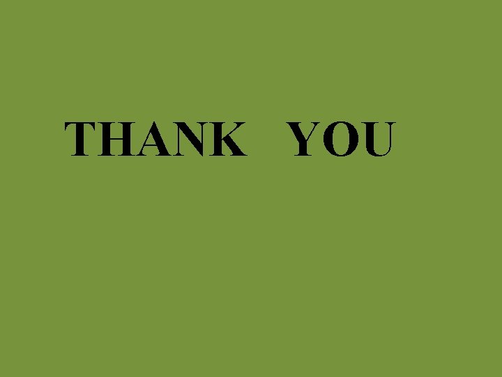 THANK YOU 