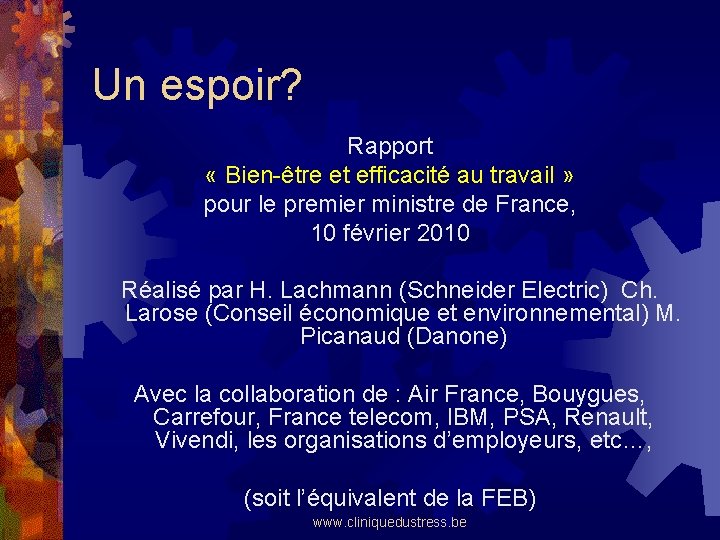 Un espoir? Rapport « Bien-être et efficacité au travail » pour le premier ministre