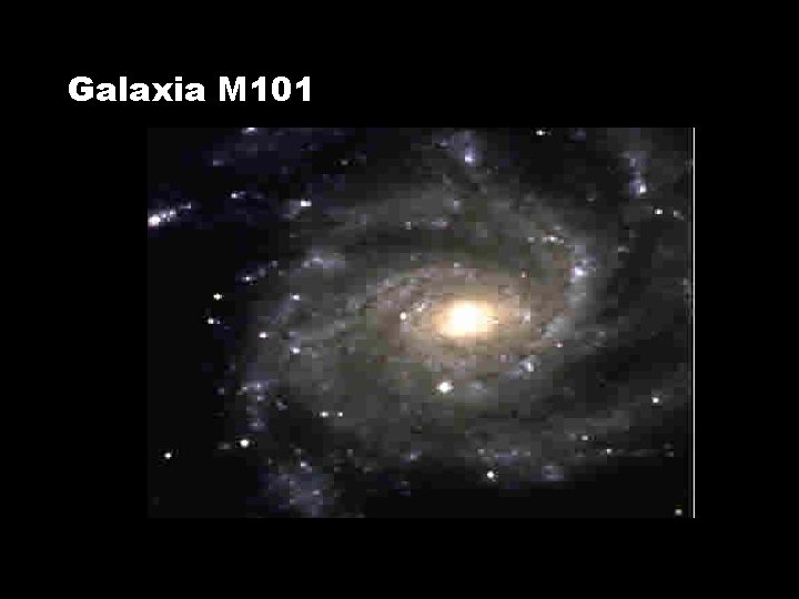 Galaxia M 101 