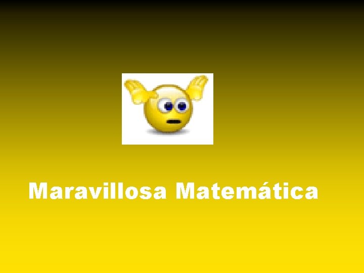 Maravillosa Matemática 