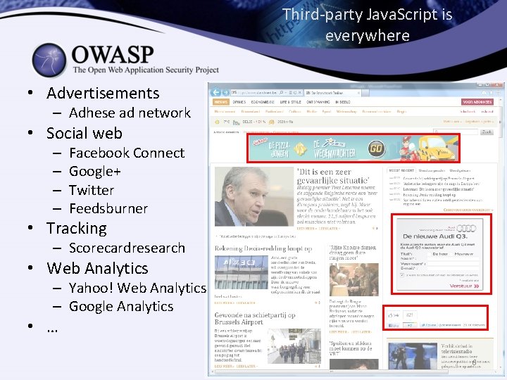 Third-party Java. Script is everywhere • Advertisements – Adhese ad network • Social web