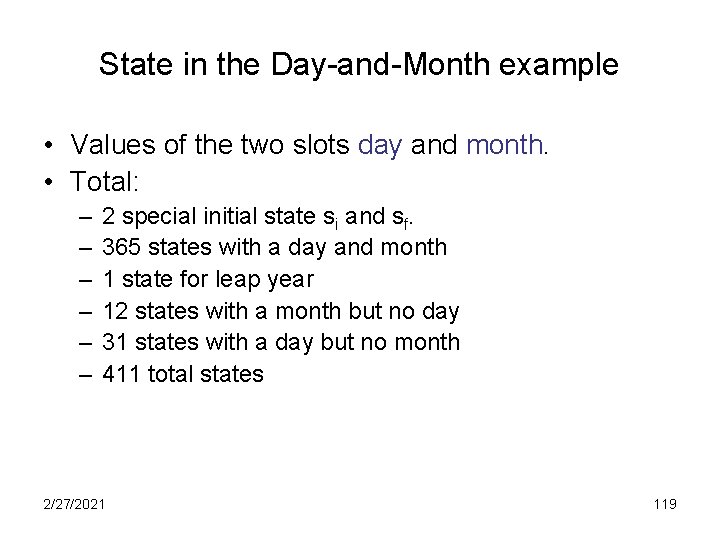 State in the Day-and-Month example • Values of the two slots day and month.