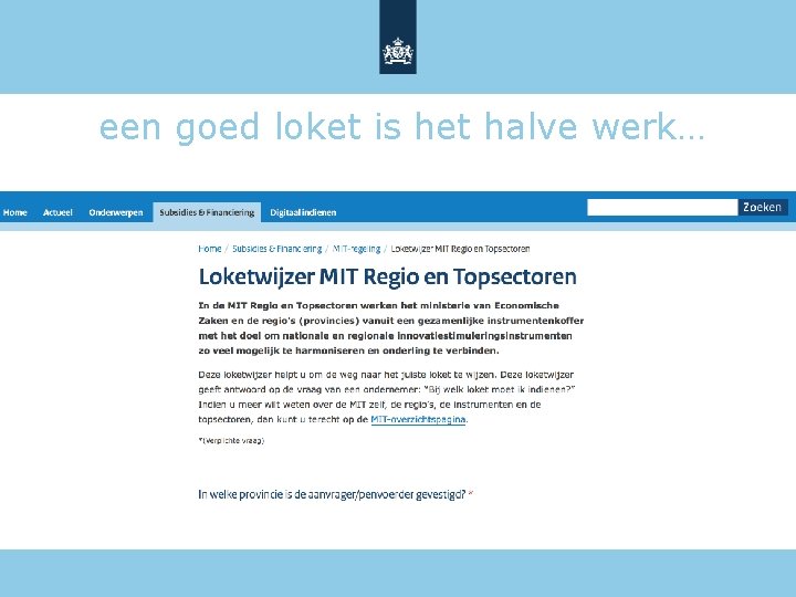 een goed loket is het halve werk… 