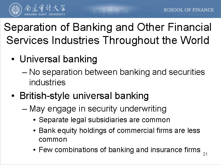 Separation of Banking and Other Financial Services Industries Throughout the World • Universal banking