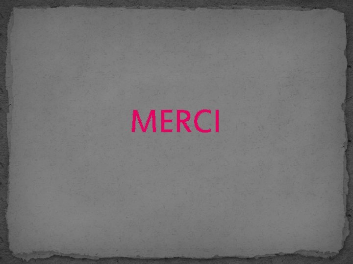MERCI MERCI