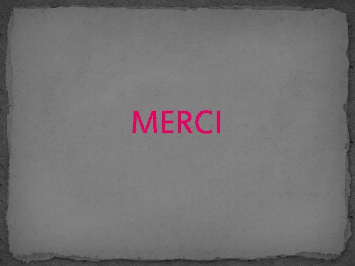 MERCI 