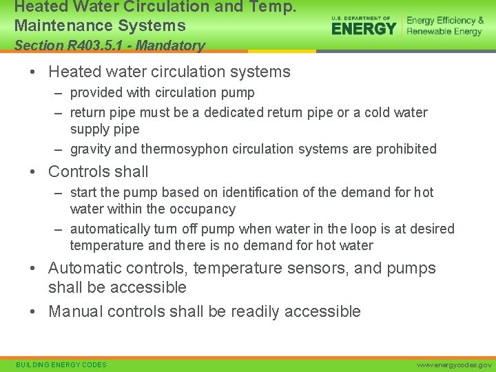 Heated Water Circulation and Temp. Maintenance Systems Section R 403. 5. 1 - Mandatory