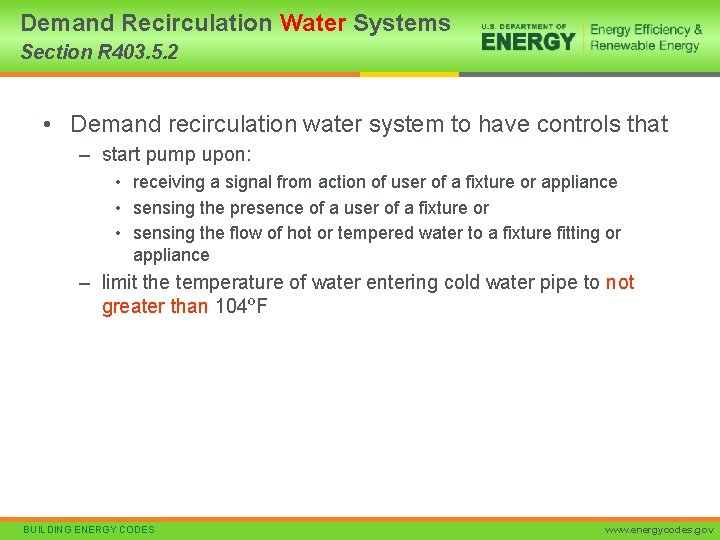 Demand Recirculation Water Systems Section R 403. 5. 2 • Demand recirculation water system