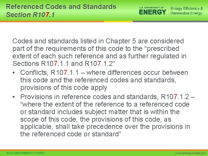 Referenced Codes and Standards Section R 107. 1 Codes and standards listed in Chapter