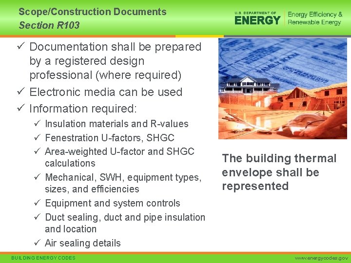 Scope/Construction Documents Section R 103 ü Documentation shall be prepared by a registered design