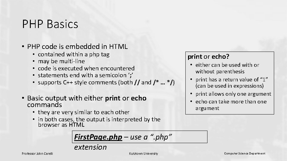 PHP Basics • PHP code is embedded in HTML • • • contained within