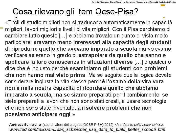 Roberto Trinchero – Dip. di Filosofia e Scienze dell’Educazione – Università degli studi di