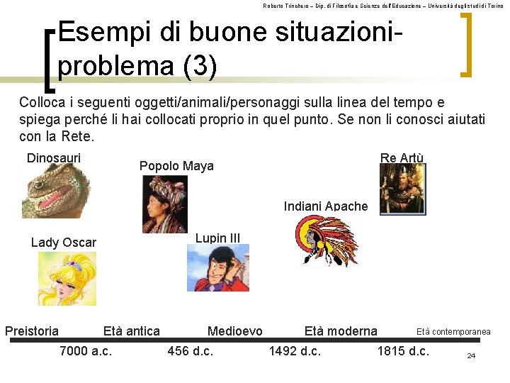 Roberto Trinchero – Dip. di Filosofia e Scienze dell’Educazione – Università degli studi di