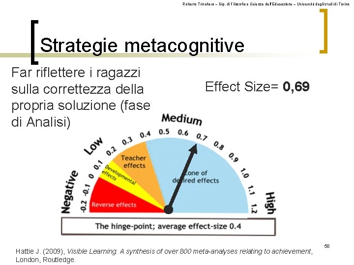 Roberto Trinchero – Dip. di Filosofia e Scienze dell’Educazione – Università degli studi di