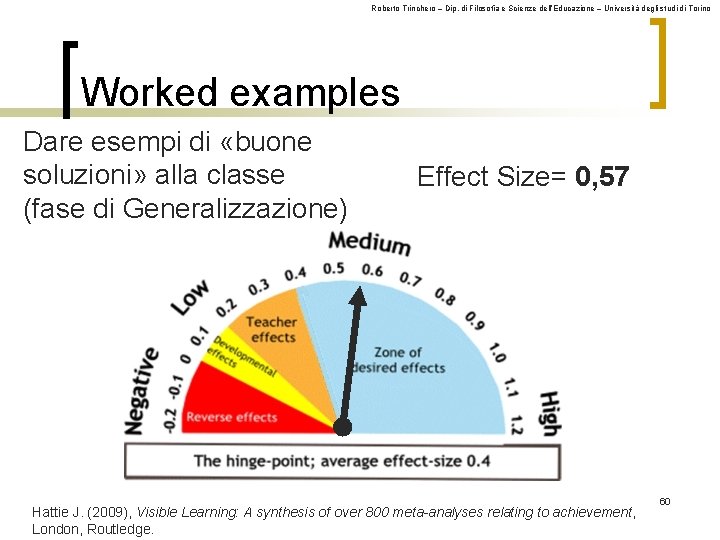 Roberto Trinchero – Dip. di Filosofia e Scienze dell’Educazione – Università degli studi di