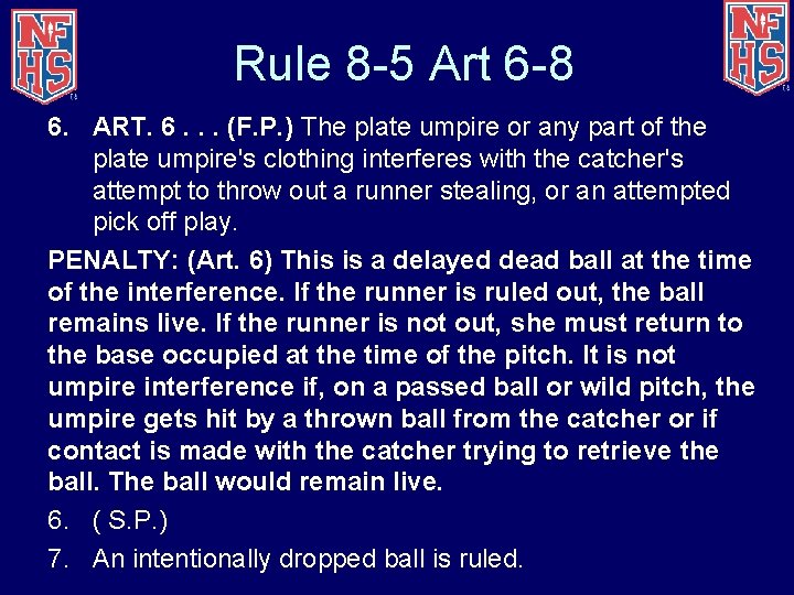 Rule 8 -5 Art 6 -8 6. ART. 6. . . (F. P. )