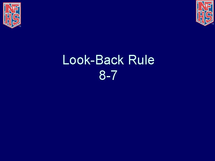Look-Back Rule 8 -7 