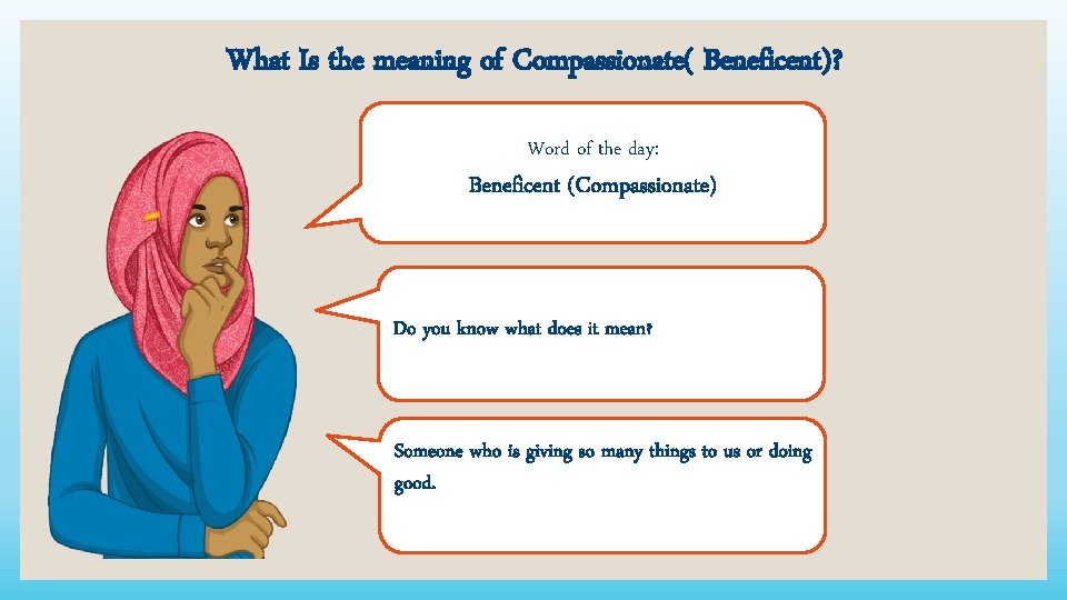 What Is the meaning of Compassionate( Beneficent)? Word of the day: Beneficent (Compassionate) Do