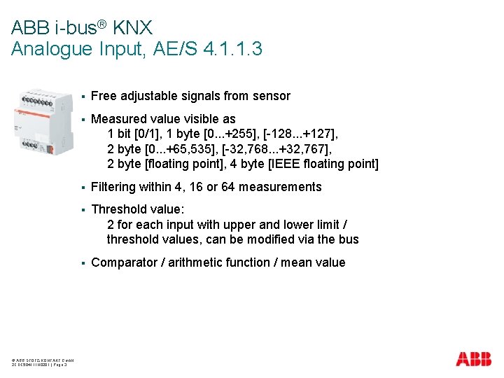 ABB i-bus® KNX Analogue Input, AE/S 4. 1. 1. 3 © ABB STOTZ-KONTAKT Gmb.