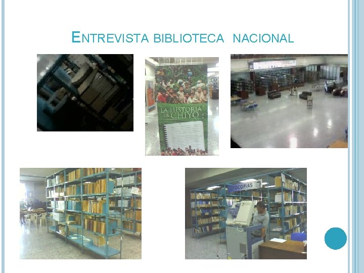 ENTREVISTA BIBLIOTECA NACIONAL 