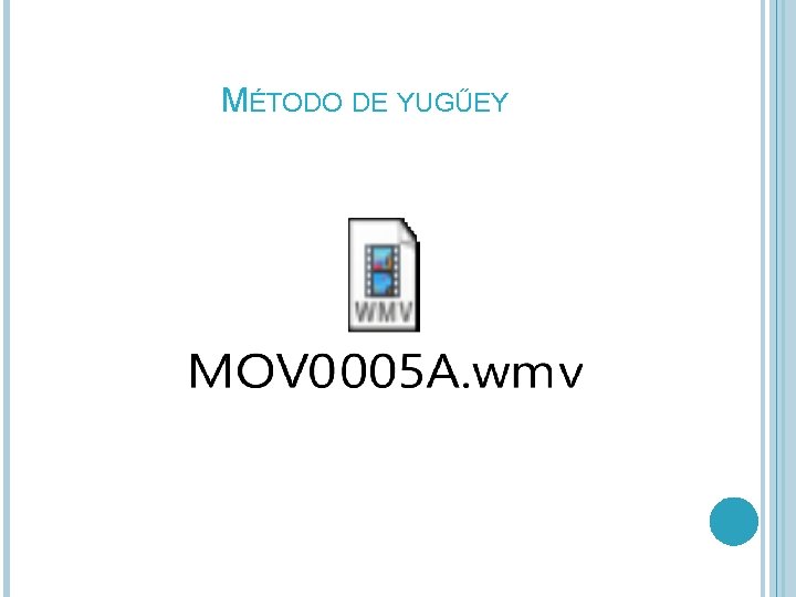 MÉTODO DE YUGŰEY 