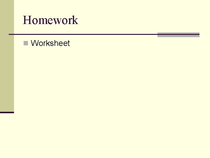 Homework n Worksheet Homework n Worksheet