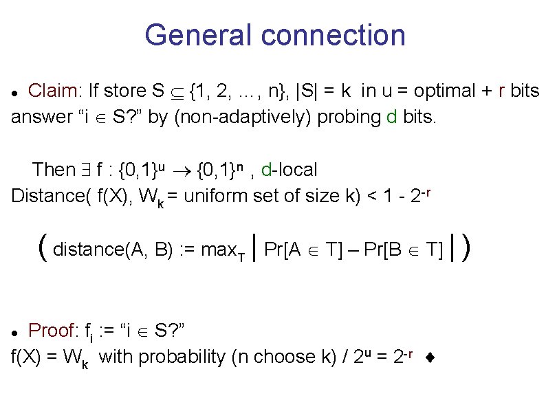 General connection Claim: If store S {1, 2, …, n}, |S| = k in