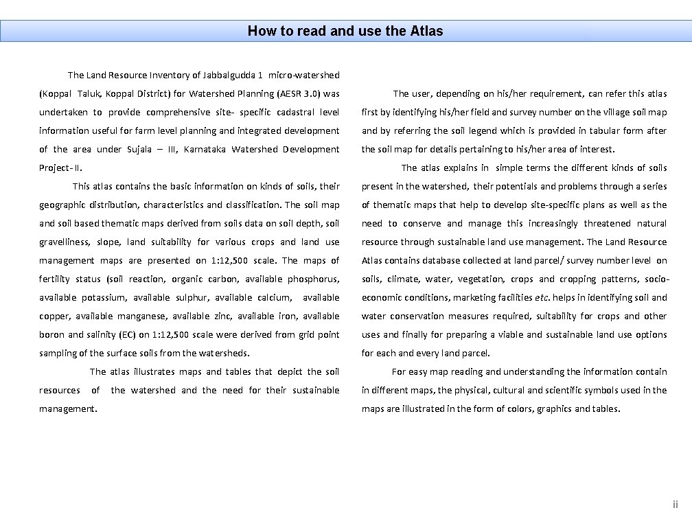 How to read and use the Atlas The Land Resource Inventory of Jabbalgudda 1