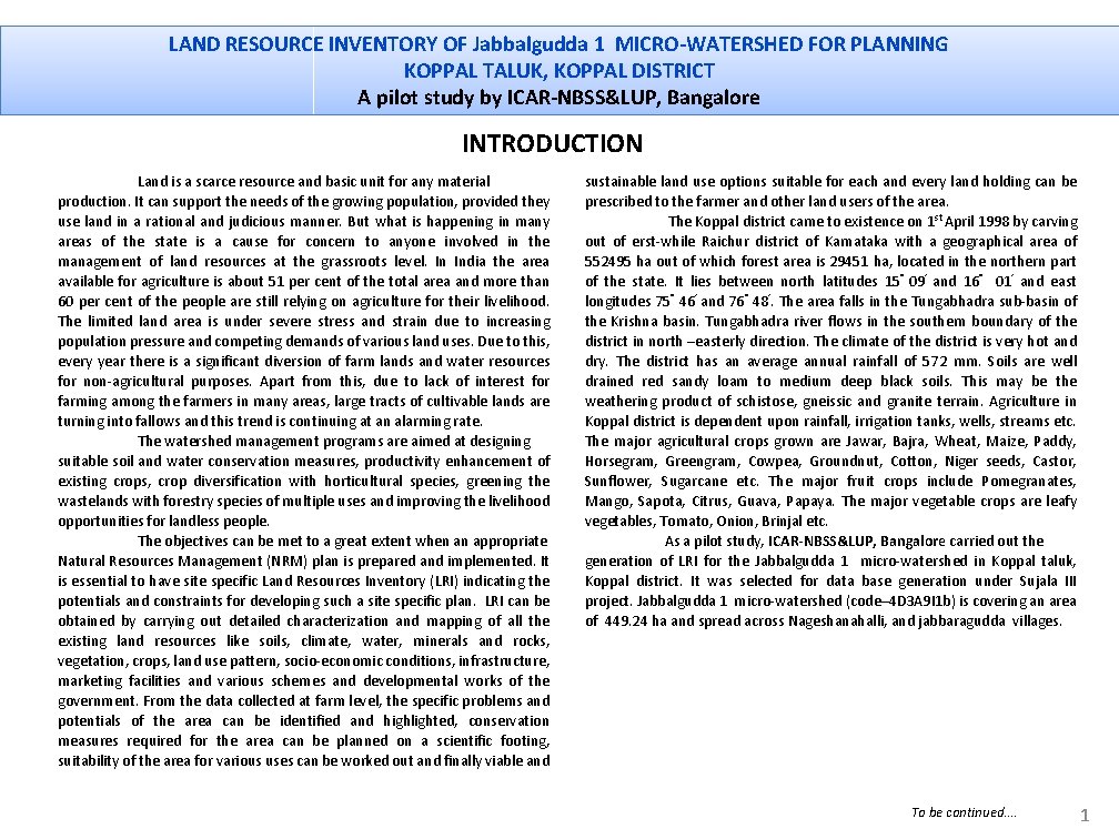 LAND RESOURCE INVENTORY OF Jabbalgudda 1 MICRO-WATERSHED FOR PLANNING KOPPAL TALUK, KOPPAL DISTRICT A