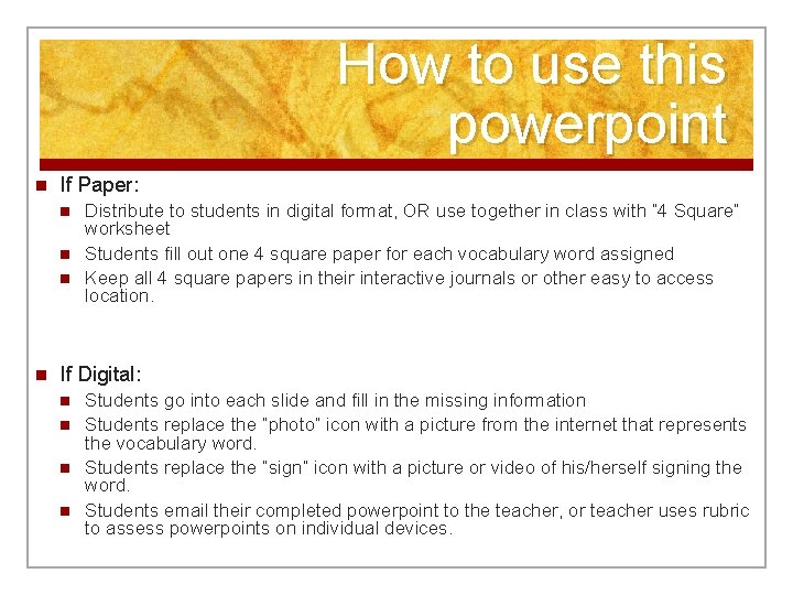 How to use this powerpoint n If Paper: n n Distribute to students in