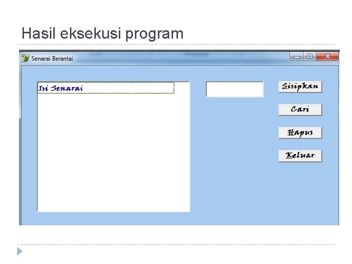 Hasil eksekusi program 