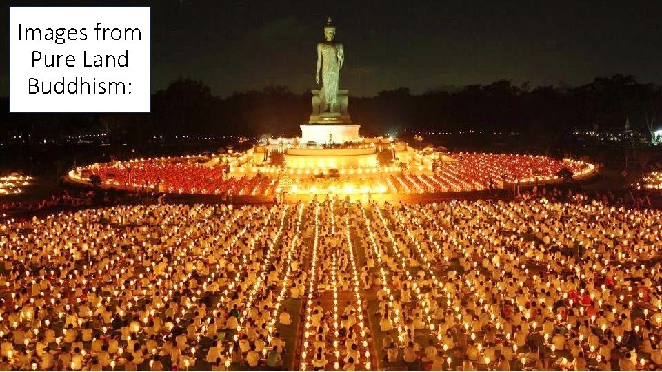Images from Pure Land Buddhism: 