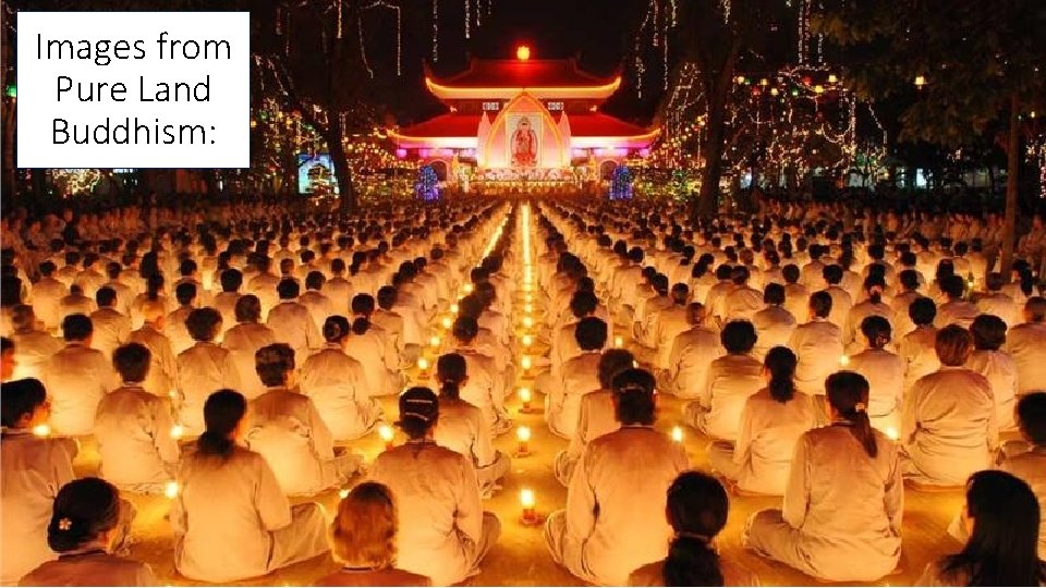 Images from Pure Land Buddhism: 