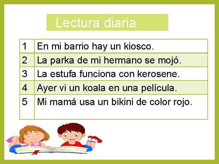 1 2 3 4 5 Lectura diaria día 2 En mi barrio hay un