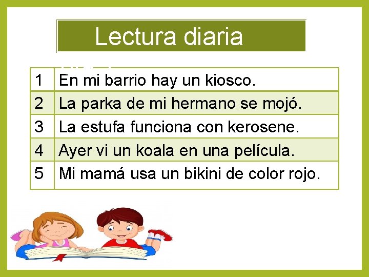 1 2 3 4 5 Lectura diaria día 1 En mi barrio hay un