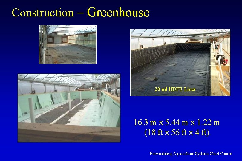 Construction – Greenhouse 20 ml HDPE Liner 16. 3 m x 5. 44 m