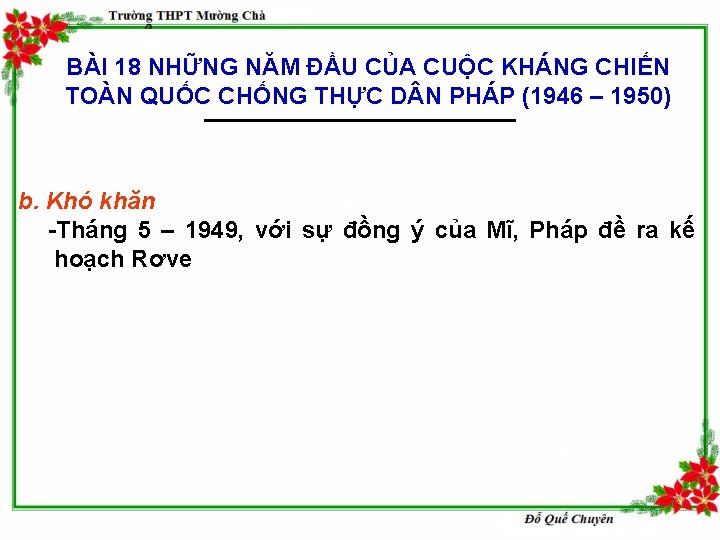 BÀI 18 NHỮNG NĂM ĐẦU CỦA CUỘC KHÁNG CHIẾN TOÀN QUỐC CHỐNG THỰC D