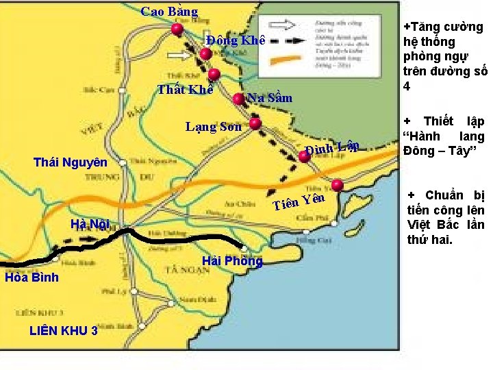 Cao Bằng +Tăng cường hệ thống phòng ngự trên đường số 4 Đông Khê