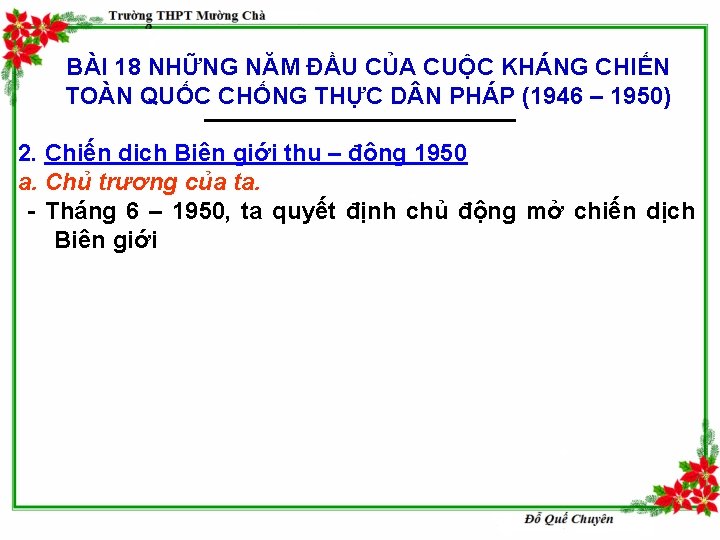 BÀI 18 NHỮNG NĂM ĐẦU CỦA CUỘC KHÁNG CHIẾN TOÀN QUỐC CHỐNG THỰC D