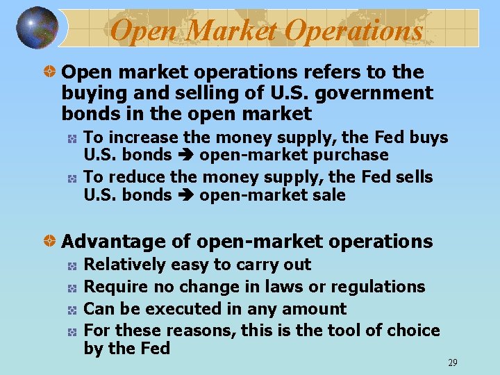 Open Market Operations Open market operations refers to the buying and selling of U.