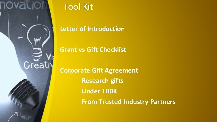 Tool Kit Letter of Introduction Grant vs Gift Checklist Corporate Gift Agreement Research gifts