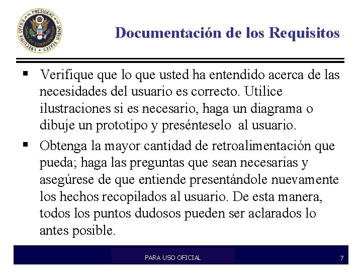 Documentación de los Requisitos § Verifique lo que usted ha entendido acerca de las