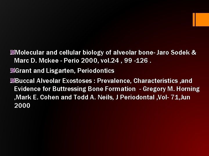 Molecular and cellular biology of alveolar bone- Jaro Sodek & Marc D. Mckee -